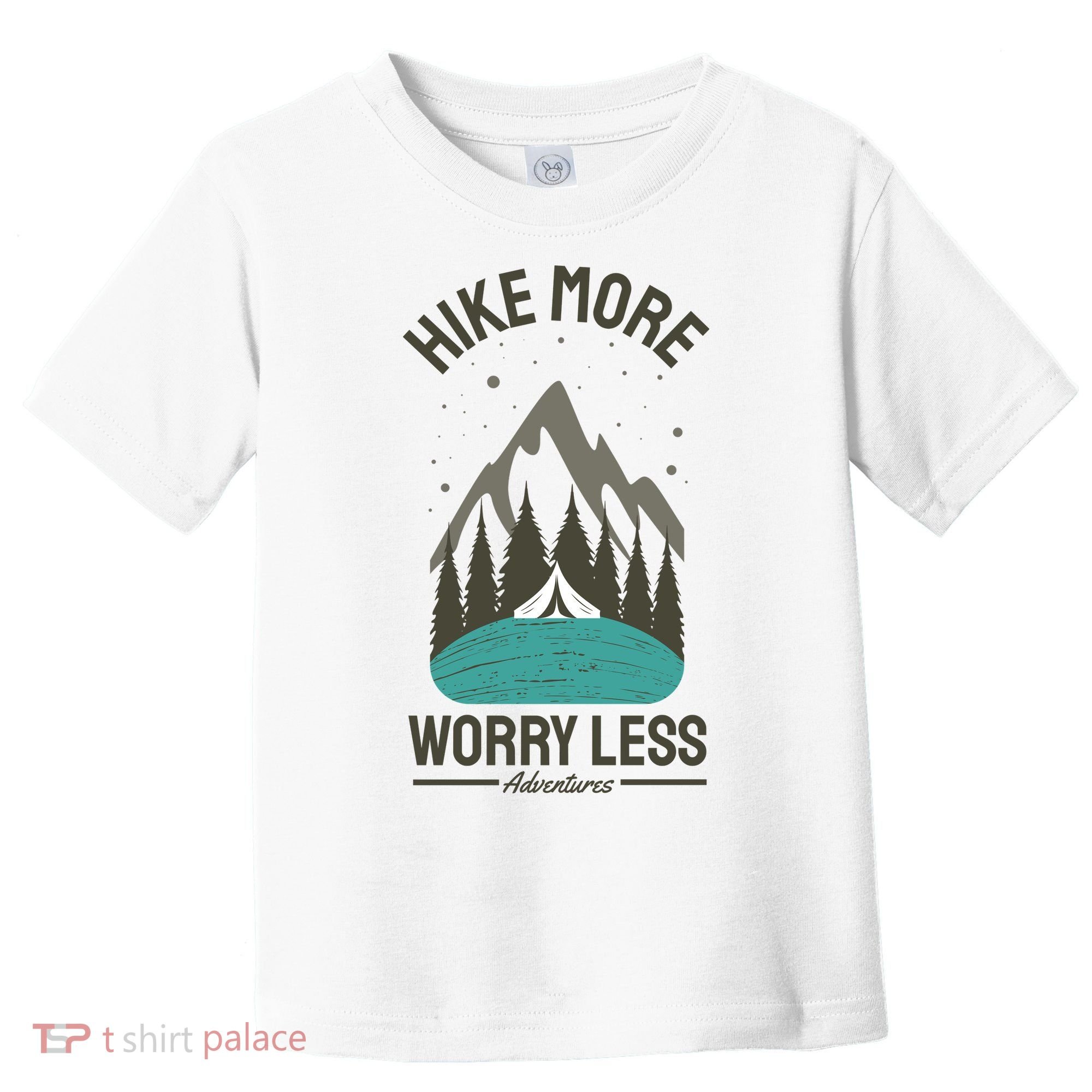 Hike More Worry Less Toddler T-Shirt