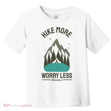 Hike More Worry Less Toddler T-Shirt
