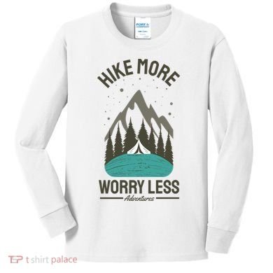 Hike More Worry Less Kids Long Sleeve Shirt