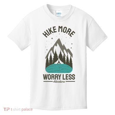 Hike More Worry Less Kids T-Shirt