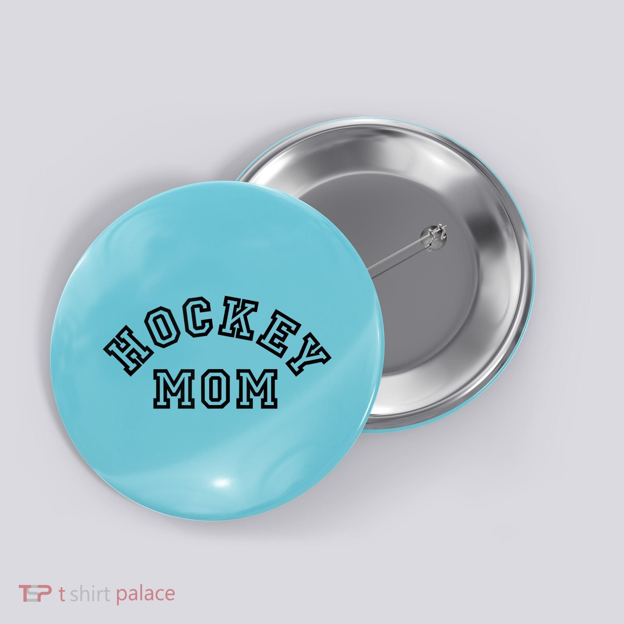 Hockey Mom Womens Ice Hockey Button
