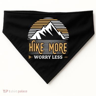 Hike More Worry Less USA-Made Doggie Bandana