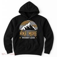 Hike More Worry Less Hoodie thumb 0