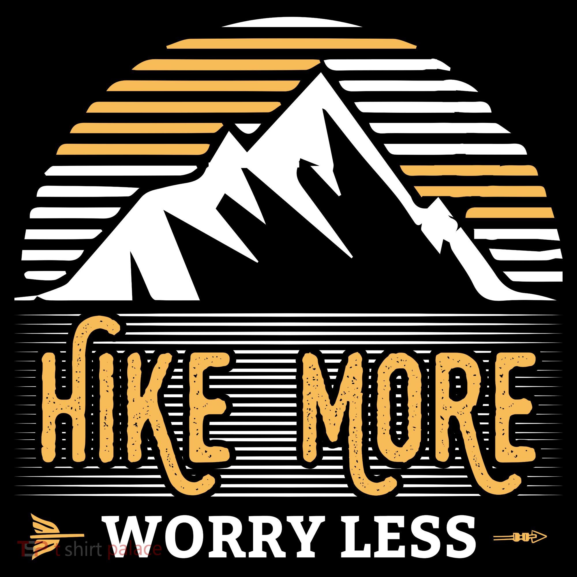 Hike More Worry Less Backpack