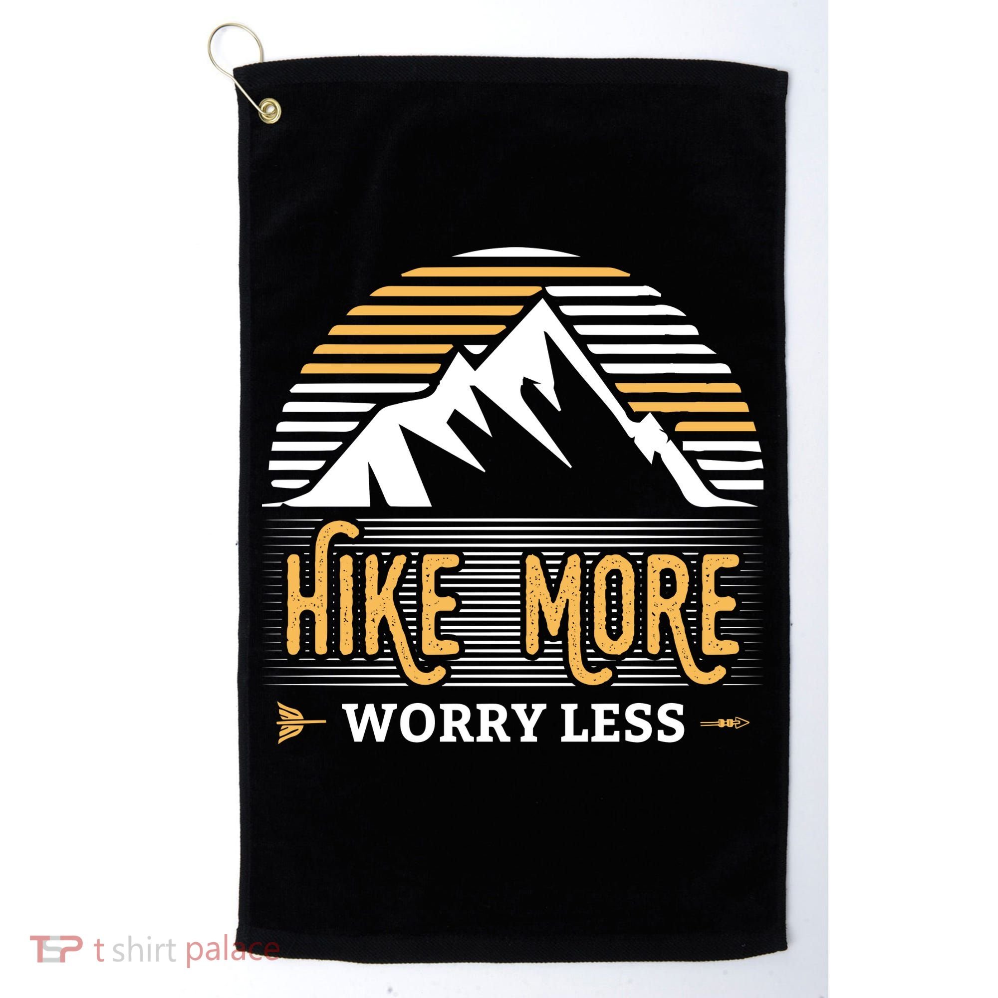 Hike More Worry Less Golf Towel