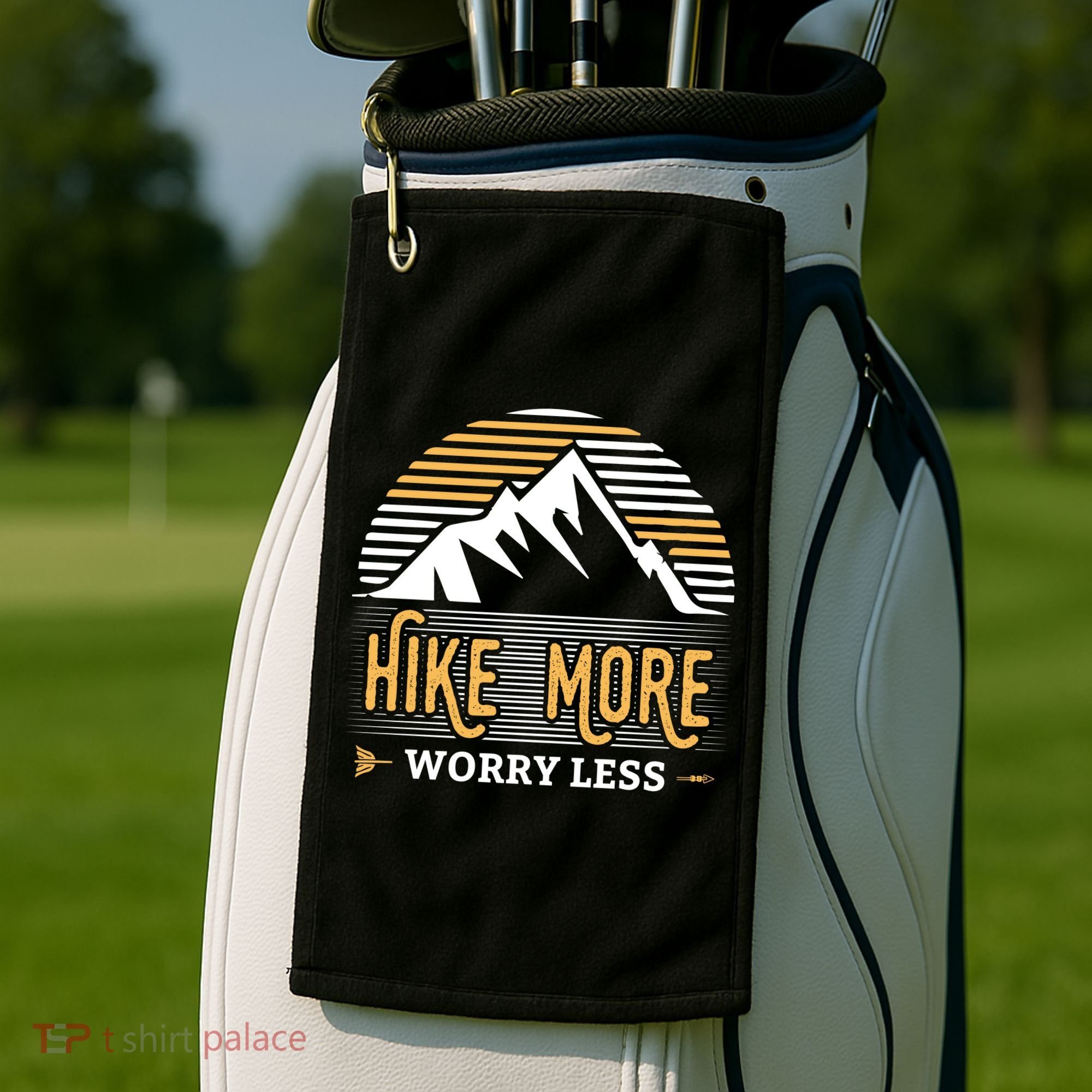 Hike More Worry Less Golf Towel