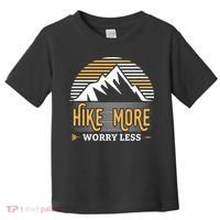 Hike More Worry Less Toddler T-Shirt thumb 0