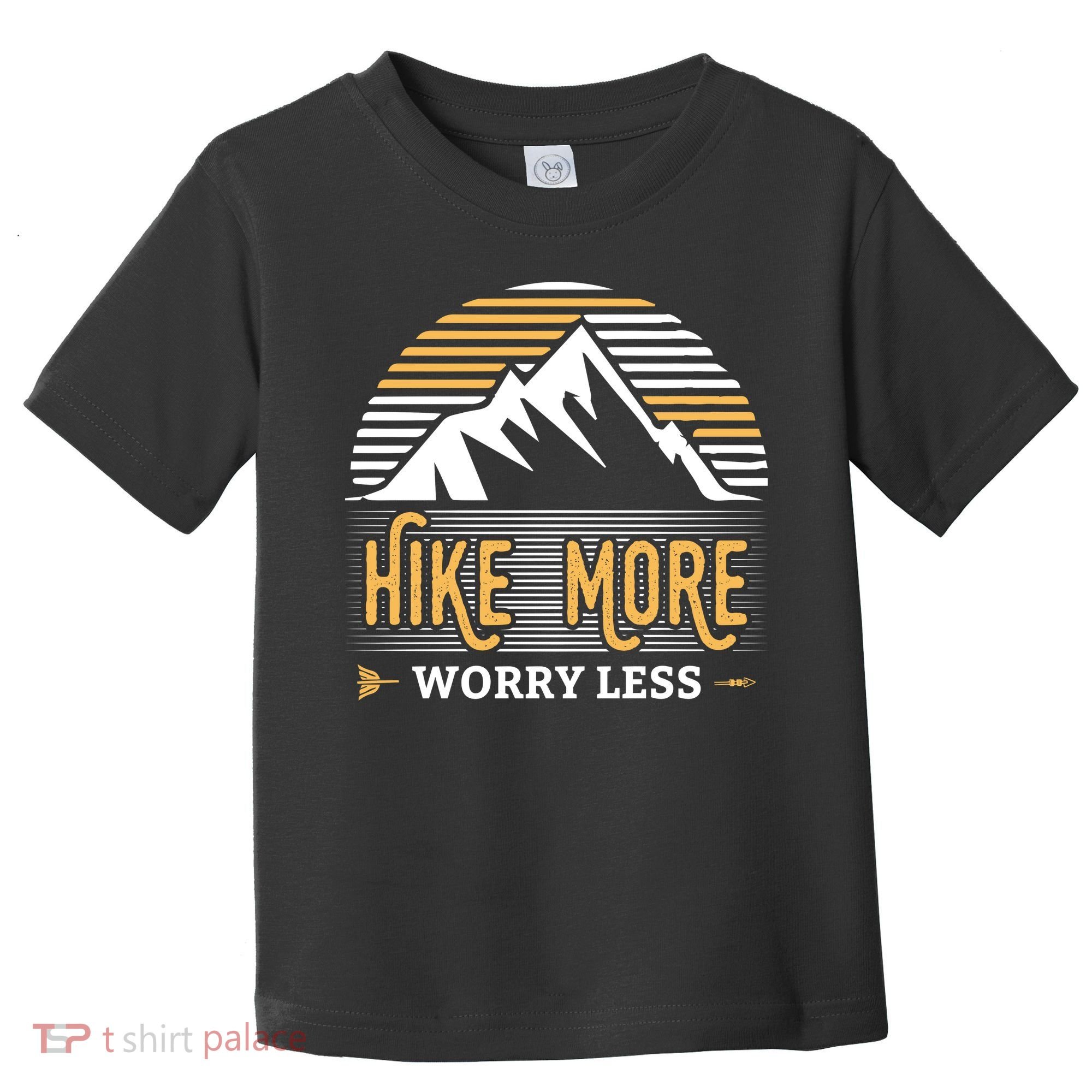 Hike More Worry Less Toddler T-Shirt