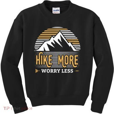 Hike More Worry Less Kids Sweatshirt
