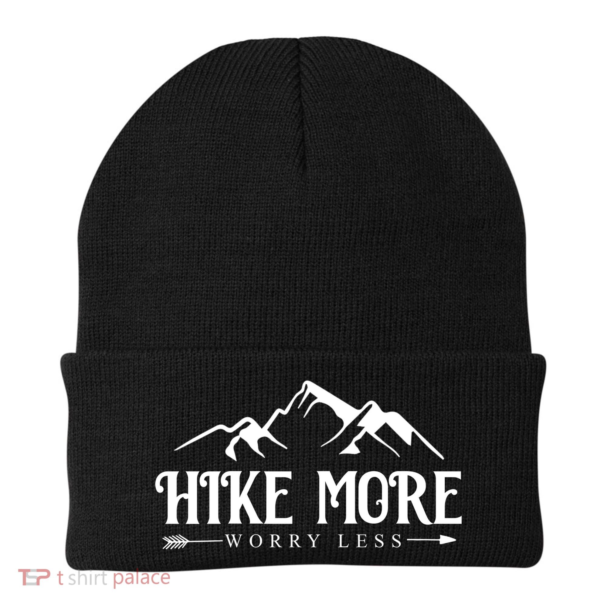 Hike More Worry Less Beanie