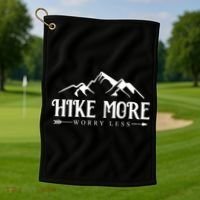 Hike More Worry Less Golf Towel thumb 1