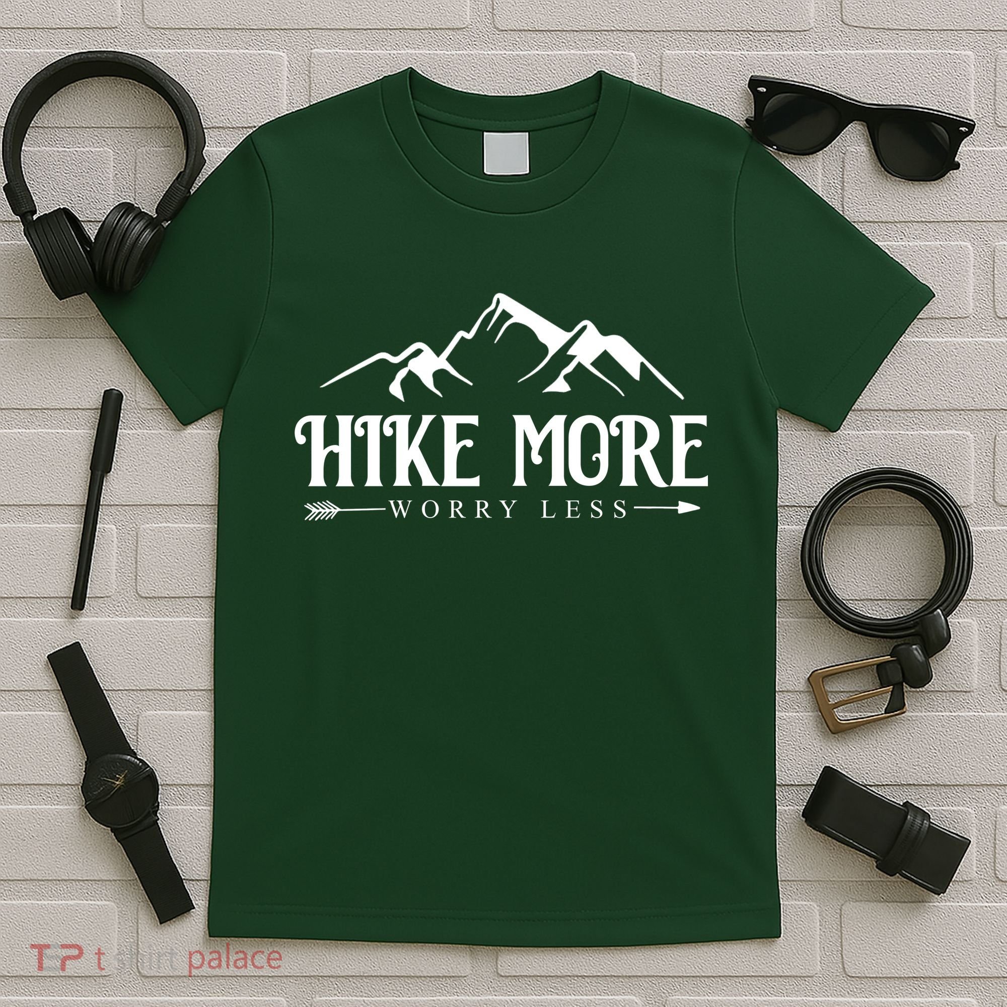 Hike More Worry Less T-Shirt