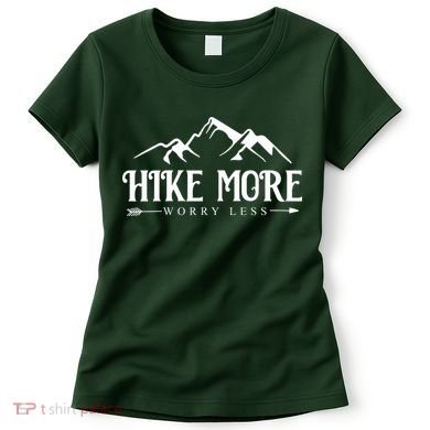 Hike More Worry Less Women's T-Shirt