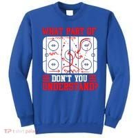 Hockey Mastery: What Part DonT You Get? Cute Gift Sweatshirt thumb 0
