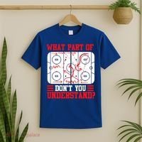 Hockey Mastery: What Part DonT You Get? Cute Gift T-Shirt thumb 2