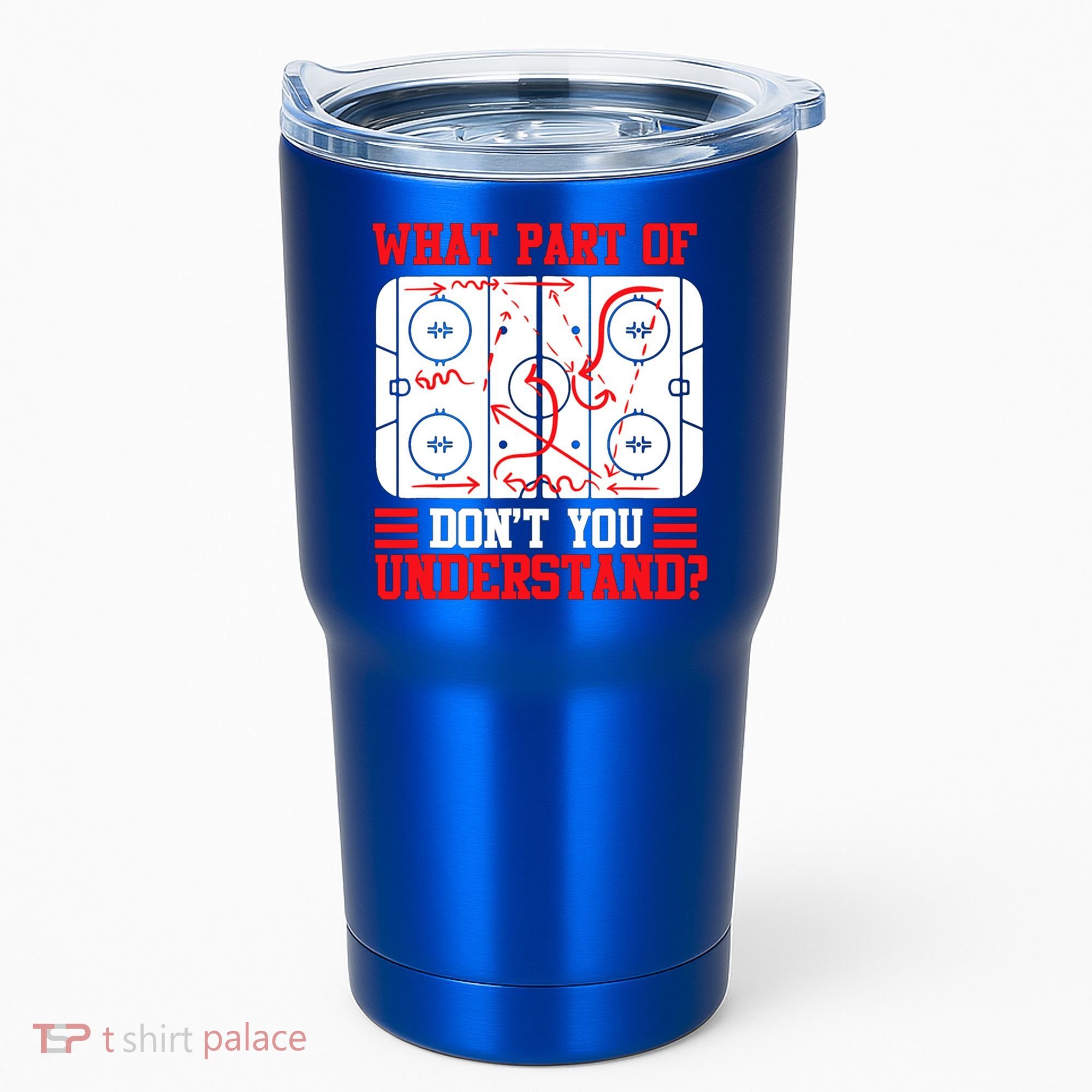 Hockey Mastery: What Part DonT You Get? Cute Gift Tumbler