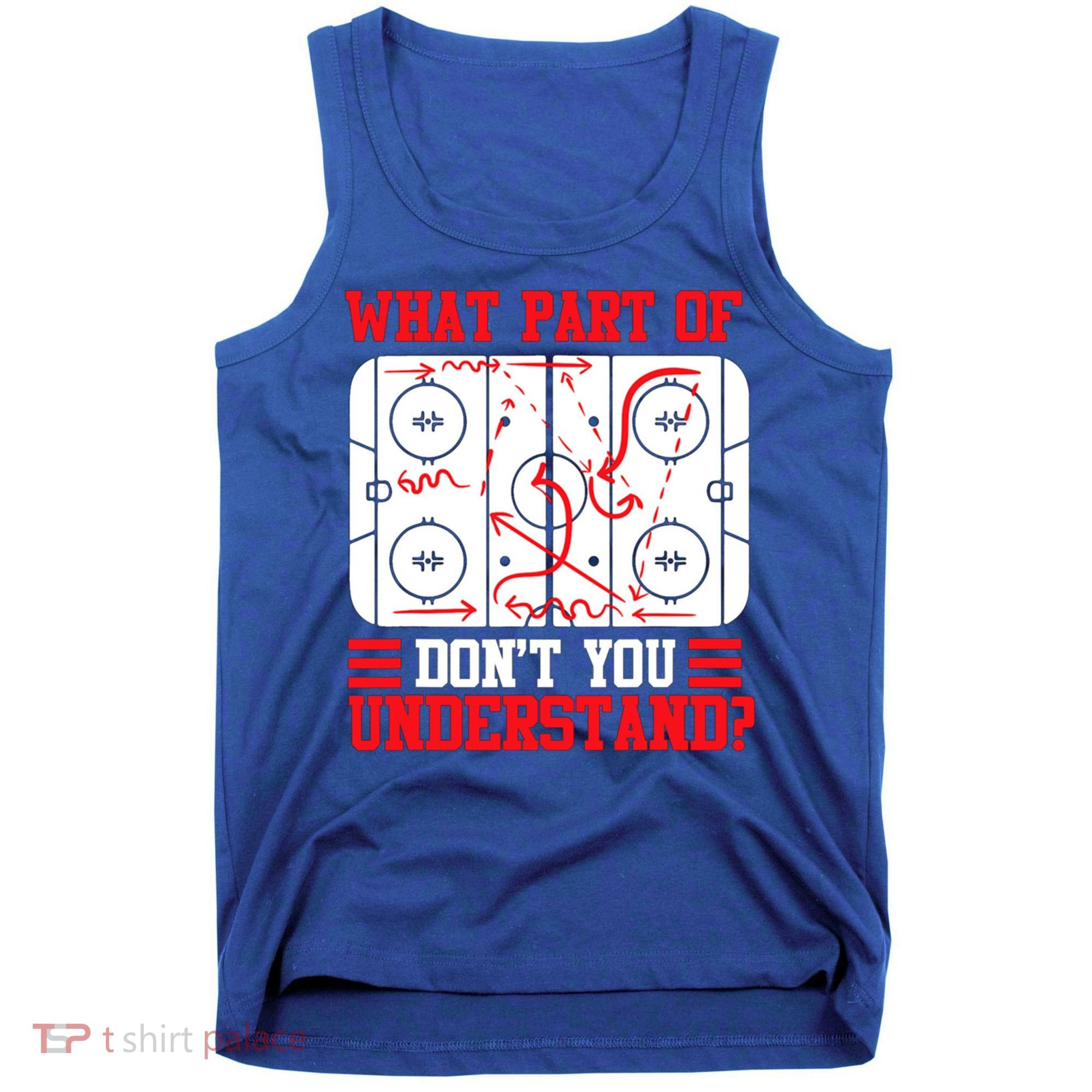Hockey Mastery: What Part DonT You Get? Cute Gift Tank Top