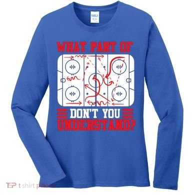 Hockey Mastery: What Part DonT You Get? Cute Gift Women's Long Sleeve Shirt