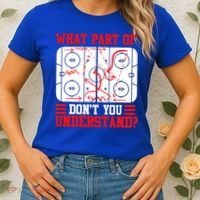 Hockey Mastery: What Part DonT You Get? Cute Gift Women's T-Shirt thumb 2