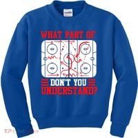 Hockey Mastery: What Part DonT You Get? Cute Gift Kids Sweatshirt thumb 0