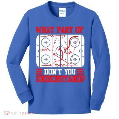 Hockey Mastery: What Part DonT You Get? Cute Gift Kids Long Sleeve Shirt