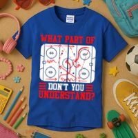 Hockey Mastery: What Part DonT You Get? Cute Gift Kids T-Shirt thumb 3