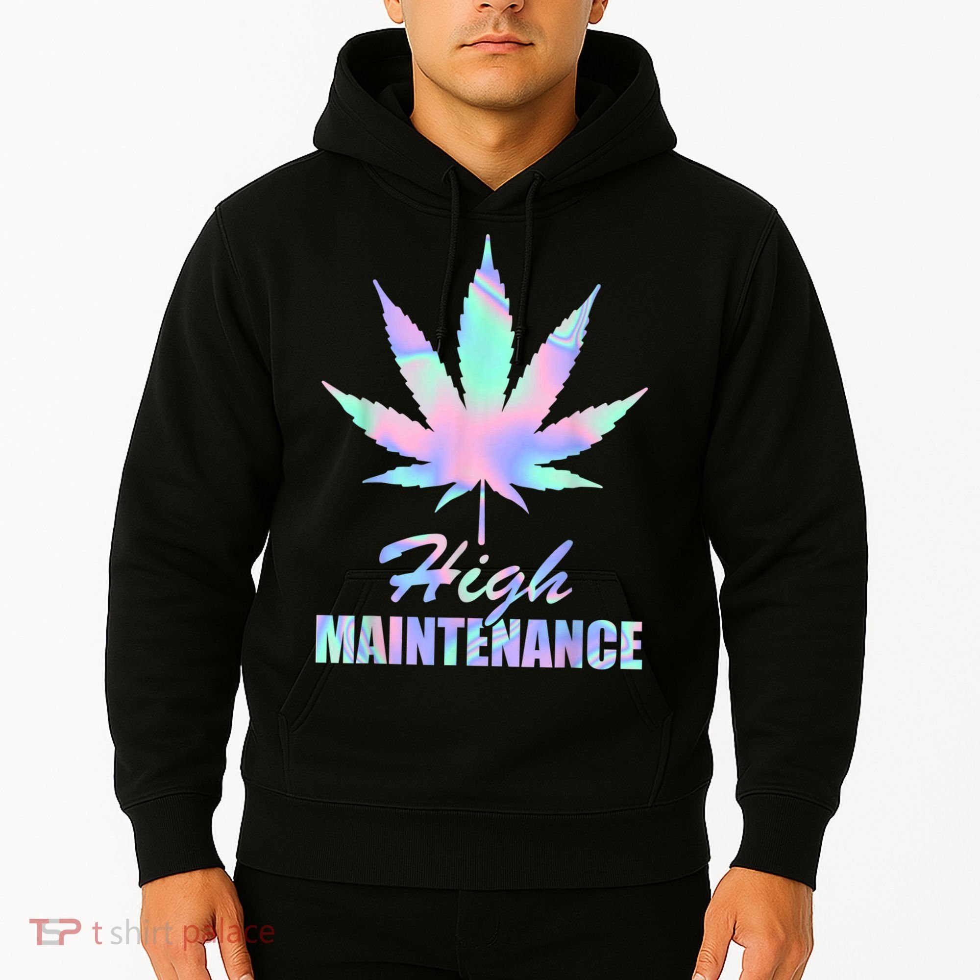 High Maintenance Weed Cannabis Pocket 420 THC Stoner Gift Hoodie