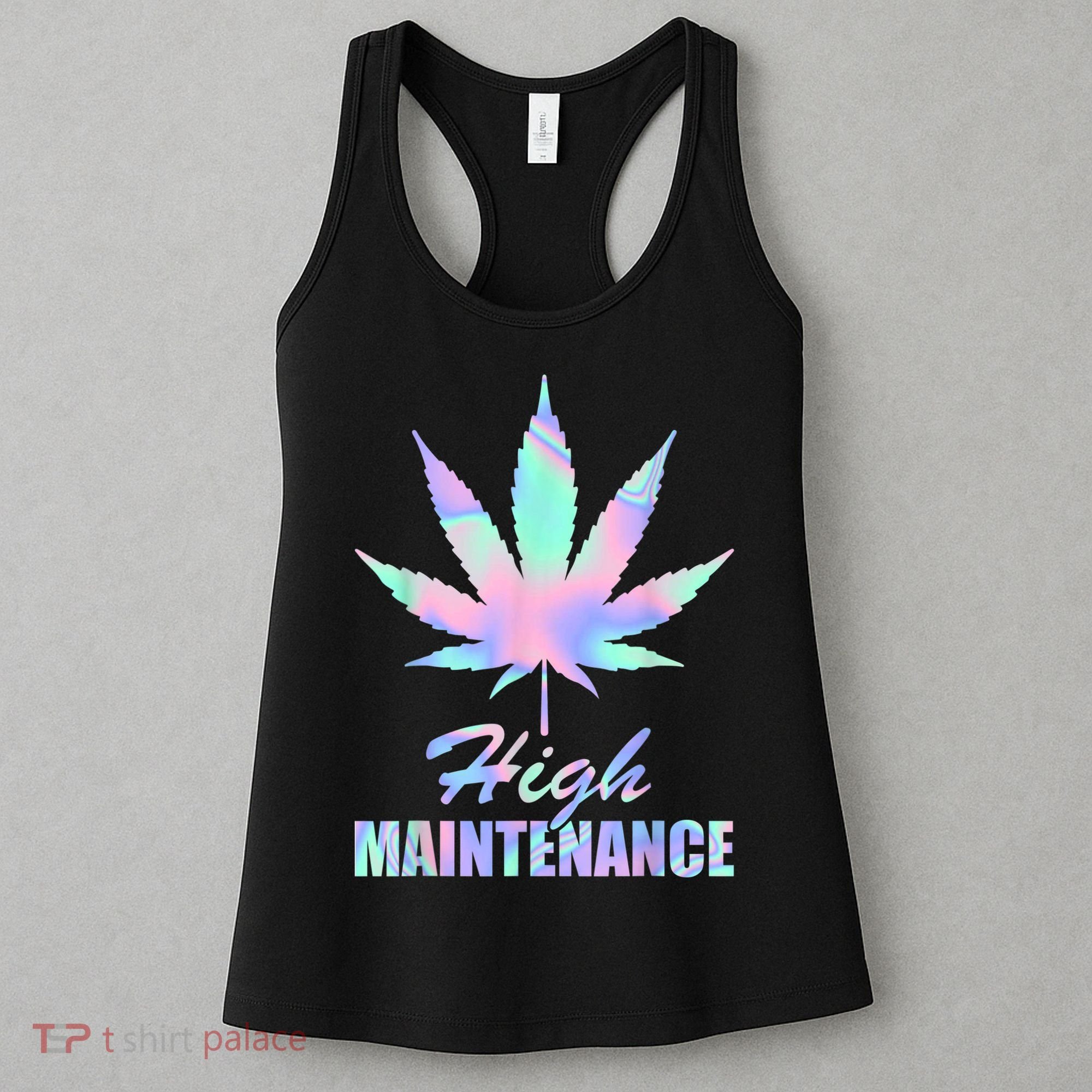 High Maintenance Weed Cannabis Pocket 420 THC Stoner Gift Women's Tank Top
