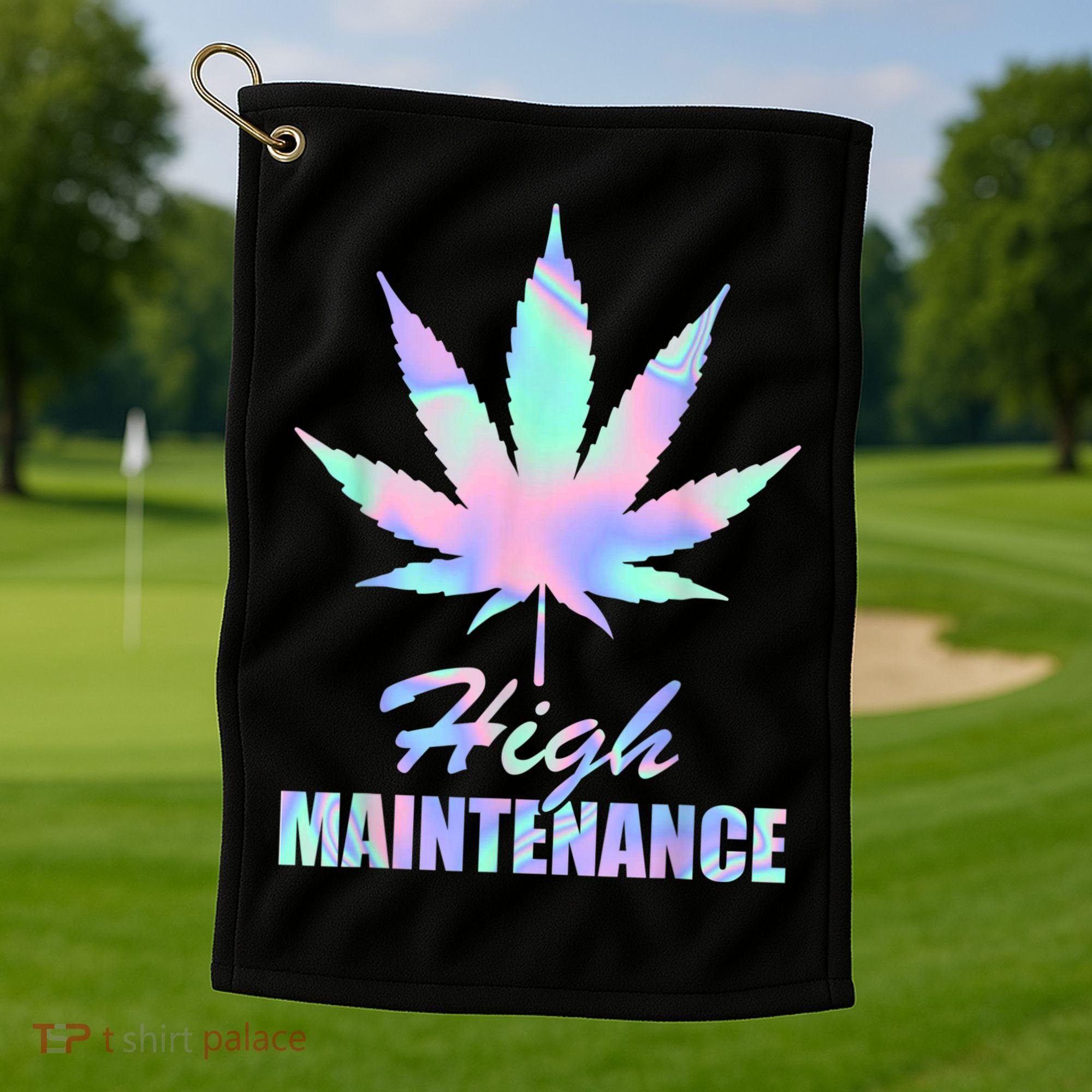 High Maintenance Weed Cannabis Pocket 420 THC Stoner Gift Golf Towel