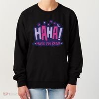 Haha Made You Read Funny Women's Sweatshirt thumb 0