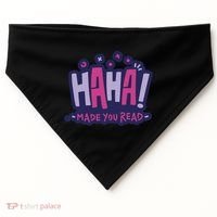 Haha Made You Read Funny USA-Made Doggie Bandana thumb 0