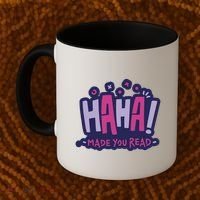 Haha Made You Read Funny Coffee Mug thumb 2
