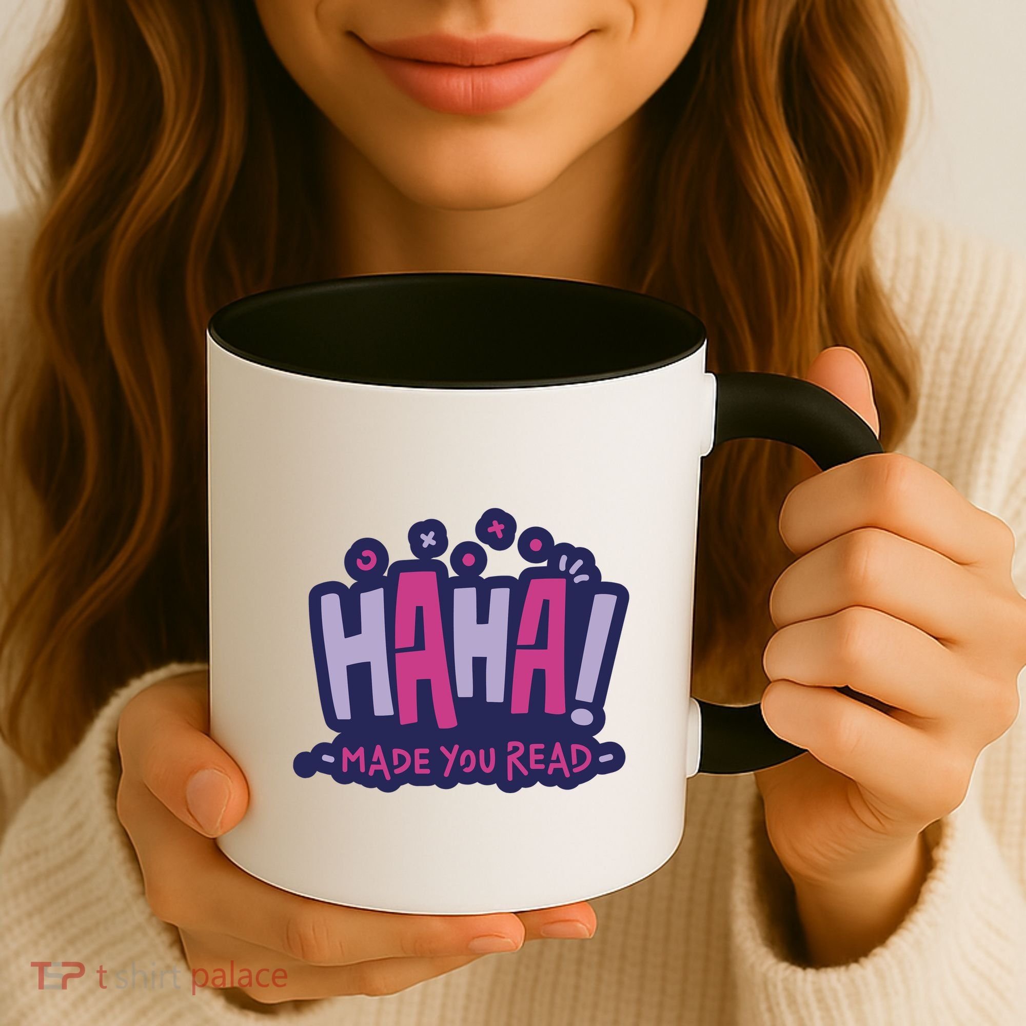 Haha Made You Read Funny Coffee Mug
