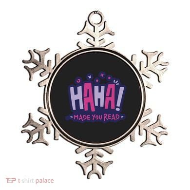 Haha Made You Read Funny Ornament