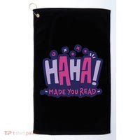 Haha Made You Read Funny Golf Towel thumb 0