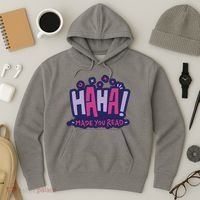 Haha Made You Read Funny Hoodie thumb 3