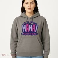 Haha Made You Read Funny Hoodie thumb 5