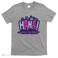 Haha Made You Read Funny T-Shirt thumb 0