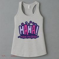 Haha Made You Read Funny Women's Tank Top thumb 3