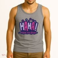 Haha Made You Read Funny Tank Top thumb 3