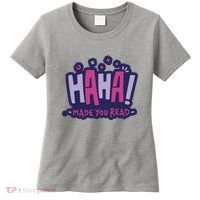 Haha Made You Read Funny Women's T-Shirt thumb 0