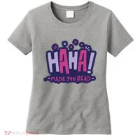 Haha Made You Read Funny Women's T-Shirt thumb 0