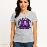 Haha Made You Read Funny Women's T-Shirt thumb 4