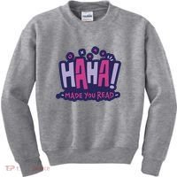 Haha Made You Read Funny Kids Sweatshirt thumb 0