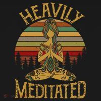 Heavily Meditated Yoga Meditation Spiritual Sweatshirt thumb 3