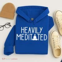 Heavily Meditated Zen Inner Peace Namaste Buddha Love Gift Meaningful Gift Hoodie thumb 4