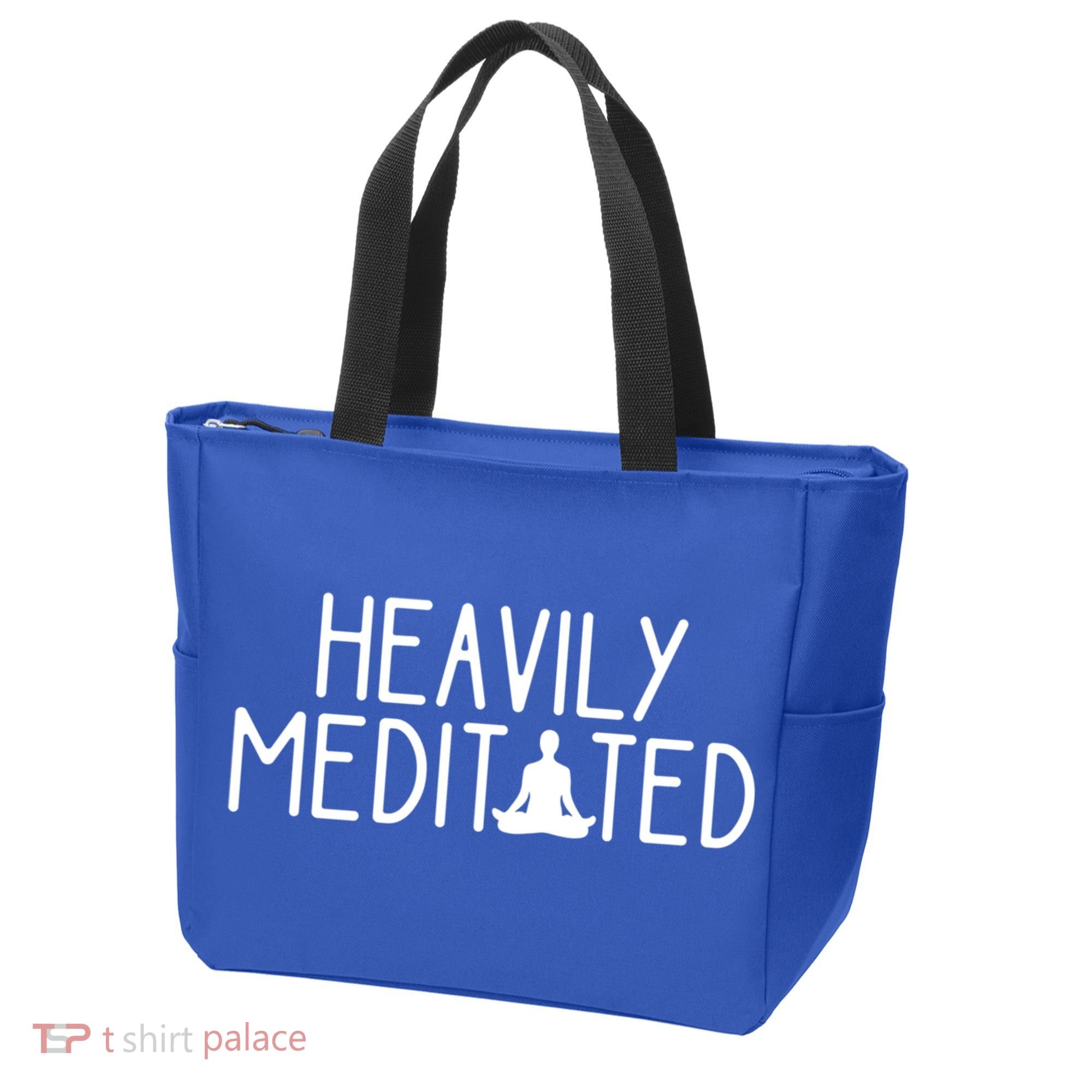 Heavily Meditated Zen Inner Peace Namaste Buddha Love Gift Meaningful Gift Tote Bag