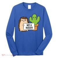 Hedgehog Not A Hugger Cactus Hedgehog Great Gift Long Sleeve Shirt thumb 0
