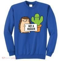 Hedgehog Not A Hugger Cactus Hedgehog Great Gift Sweatshirt thumb 0