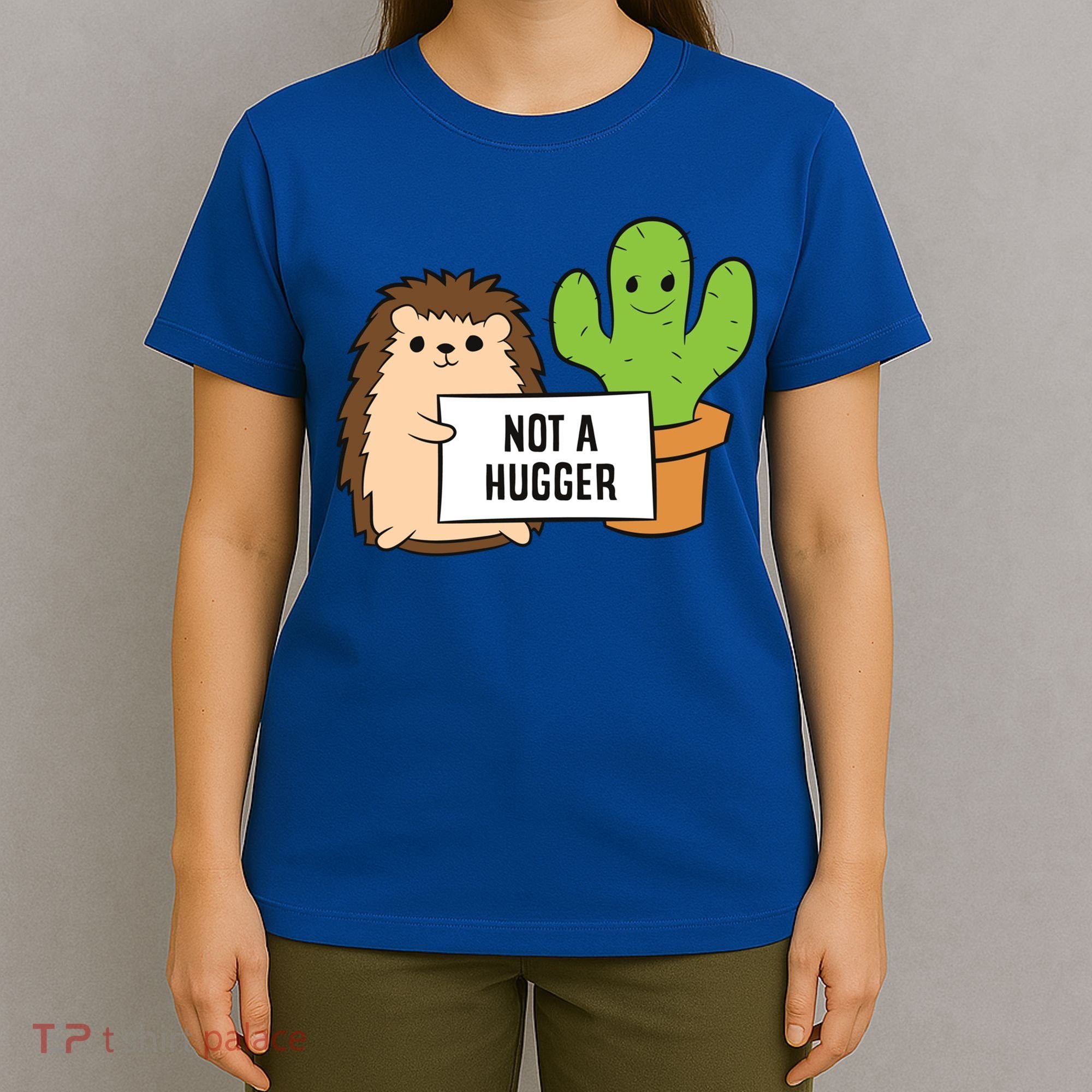 Hedgehog Not A Hugger Cactus Hedgehog Great Gift T-Shirt